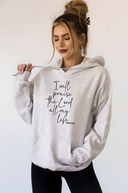 I Will Praise the Lord Premium Sweatshirt Graphic