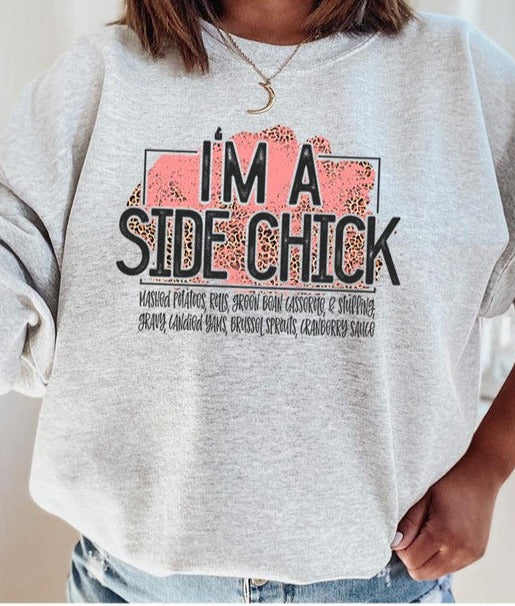 Side Chick Sweatshirt