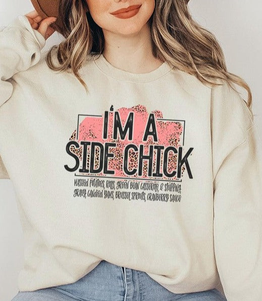 Side Chick Sweatshirt