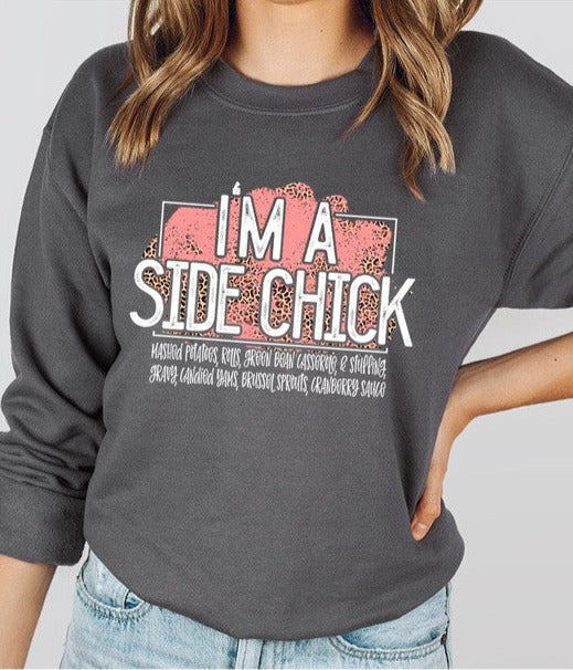 Side Chick Sweatshirt