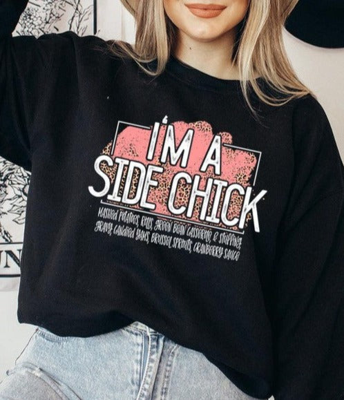 Side Chick Sweatshirt