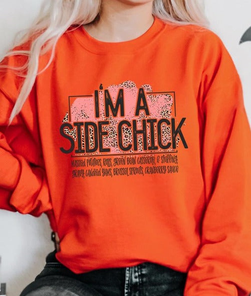 Side Chick Sweatshirt