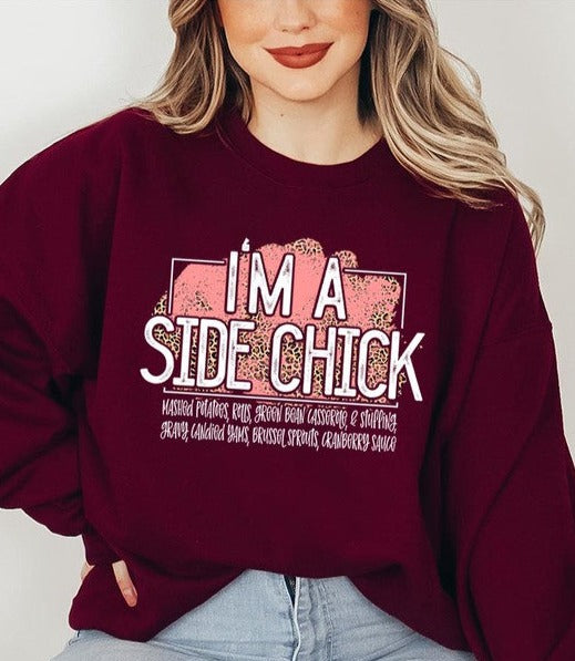Side Chick Sweatshirt