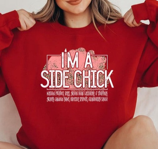 Side Chick Sweatshirt