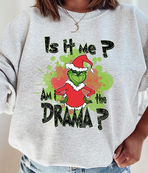 Is It Me Sweatshirt